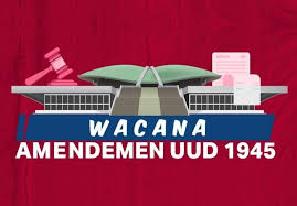 Wacana Amandemen UUD 1945 2025: Masa Jabatan Presiden Diperpanjang?